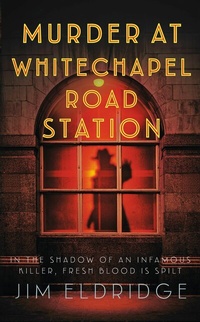 Abbildung von: Murder at Whitechapel Road Station - Allison & Busby