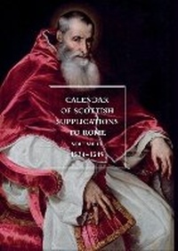 Enlarge image Cover: The Calendar of Scottish Supplications to Rome IX, 1534-1549 - Scottish Record Society