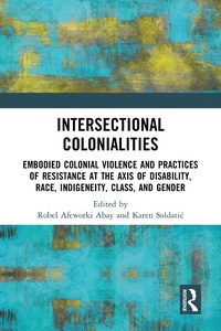Enlarge image Cover: Intersectional Colonialities - Routledge