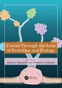 Cover: Cancer through the Lens of Evolution and Ecology - CRC Press