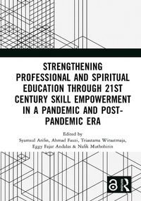 Abbildung von: Strengthening Professional and Spiritual Education through 21st Century Skill Empowerment in a Pandemic and Post-Pandemic Era - Taylor & Francis