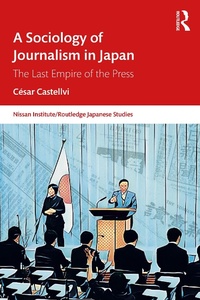 Abbildung von: A Sociology of Journalism in Japan - Routledge