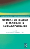 Cover: Narratives and Practices of Mentorship in Scholarly Publication - Routledge