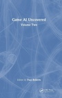 Cover: Game AI Uncovered - CRC Press