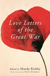 Abbildung von: Love Letters of the Great War - Pan Books