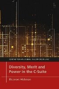 Abbildung von: Diversity, Merit and Power in the C-Suite - Hart Publishing