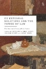 Cover: EU External Relations and the Power of Law - Hart Publishing