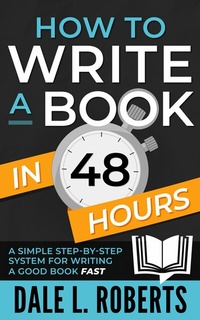 Enlarge image Cover: How to Write a Book in 48 Hours - One Jacked Monkey LLC