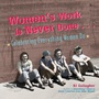 Cover: Women's Work Is Never Done - Turner Publishing Company