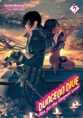 Cover: DUNGEON DIVE: Aim for the Deepest Level Volume 5 (Light Novel) - J-Novel Club