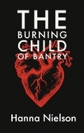 Cover: The Burning Child of Bantry - Wild Hunt Books