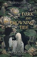 Cover: A Dark and Drowning Tide - Daphne Press