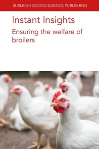 Abbildung von: Instant Insights: Ensuring the Welfare of Broilers - Burleigh Dodds Science Publishing Limited