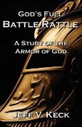 Cover: God's Full Battle Rattle - Touch Publishing Services