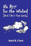 Cover: No Rest for the Wicked - Waldenhouse Publishers, Inc.
