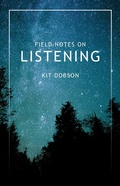 Cover: Field Notes on Listening - Wolsak & Wynn Publishers