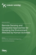 Cover: Remote Sensing and Geospatial Approaches for Studying the Environment Affected by Human Activities - MDPI AG