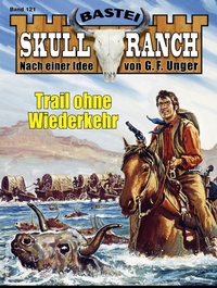 Enlarge image Cover: Skull-Ranch 121 - Bastei Lübbe