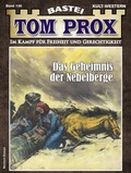 Cover: Tom Prox 136 - Bastei L&uuml;bbe