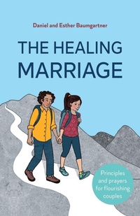 Enlarge image Cover: The Healing Marriage - Verein Bethesda Heilungsdienst