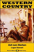 Cover: WESTERN COUNTRY 542: Zeit zum Sterben - Raidel Vlg eBooks