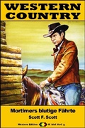 Cover: WESTERN COUNTRY 544: Mortimers blutige F&auml;hrte - Raidel Vlg eBooks
