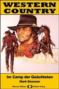 Cover: WESTERN COUNTRY 545: Im Camp der Ge&auml;chteten - Raidel Vlg eBooks