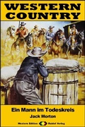 Cover: WESTERN COUNTRY 550: Ein Mann im Todeskreis - Raidel Vlg eBooks