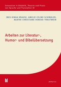 Cover: Arbeiten zur Literatur-, Humor- und Bibel&uuml;bersetzung - Akademische Verlagsgemeinschaft M&uuml;nchen