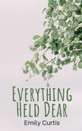 Cover: Everything Held Dear - Libresco Feeds Private Limited