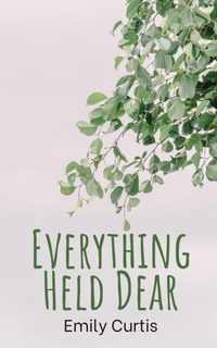 Enlarge image Cover: Everything Held Dear - Libresco Feeds Private Limited