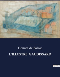 Abbildung von: L'ILLUSTRE  GAUDISSARD - Culturea