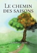 Cover: Le chemin des saisons - Le Lys Bleu Editions