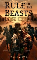 Cover: Rule Of The Beasts: The Lost Cities - David Pyle