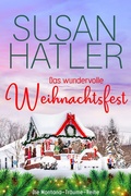 Cover: Das wundervolle Weihnachtsfest (Montana-Tr&auml;ume, #8) - Hatco Publishing