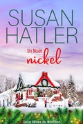 Cover: Un No&euml;l nickel (R&ecirc;ves du Montana, #8) - Susan Hatler