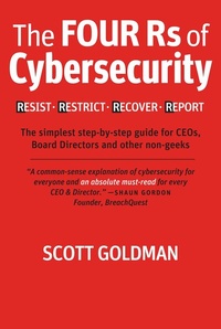 Abbildung von: The Four Rs of Cybersecurity  Resist. Restrict. Recover. Report. - BOOKBABY