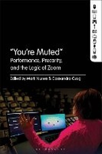Enlarge image Cover: "You're Muted" - Bloomsbury Academic USA