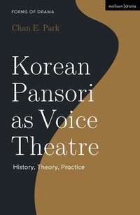 Abbildung von: Korean Pansori as Voice Theatre - Methuen Drama
