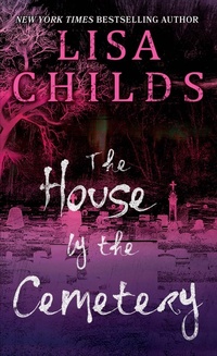 Enlarge image Cover: The House by the Cemetery - Kensington Books