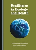 Cover: Resilience in Ecology and Health - Cambridge Scholars Publishing