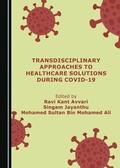 Cover: Transdisciplinary Approaches to Healthcare Solutions during COVID-19 - Cambridge Scholars Publishing