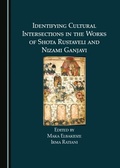 Bild: Identifying Cultural Intersections in the Works of Shota Rustaveli and Nizami Ganjavi - Cambridge Scholars Publishing