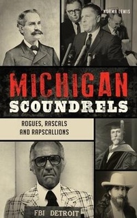 Enlarge image Cover: Michigan Scoundrels - HISTORY PR