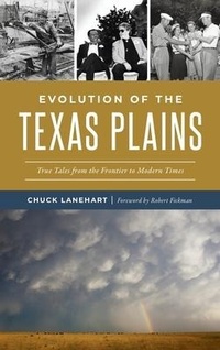 Enlarge image Cover: Evolution of the Texas Plains - HISTORY PR
