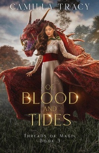Enlarge image Cover: Of Blood and Tides (Threads of Magic, #3) - Pudel Threads Publishing