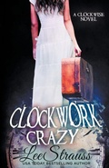 Cover: Clockwork Crazy - Lee Strauss