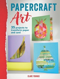 Abbildung von: Papercraft Art - CICO Books