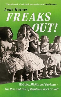 Enlarge image Cover: Freaks Out! - Nine Eight Books