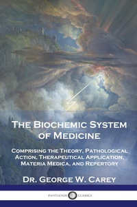 Abbildung von: The Biochemic System of Medicine - Pantianos Classics